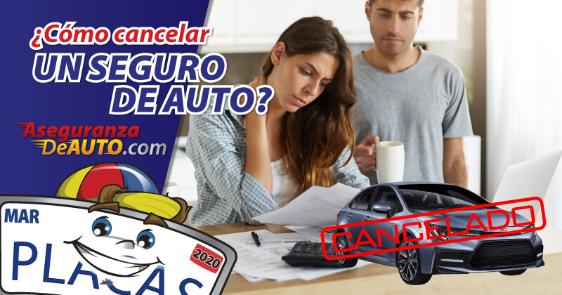 cancela tu seguro de auto sin complicaciones