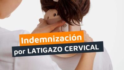 Indemnización por latigazo cervical cuánto paga el seguro